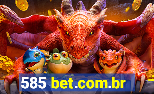 585 bet.com.br